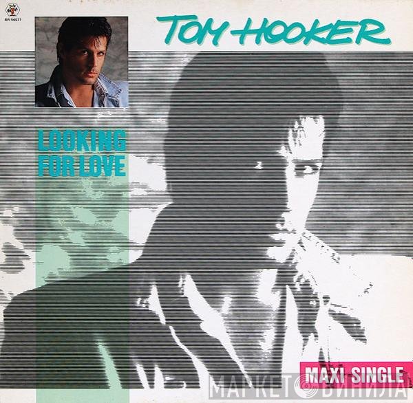 Tom Hooker  - Looking For Love