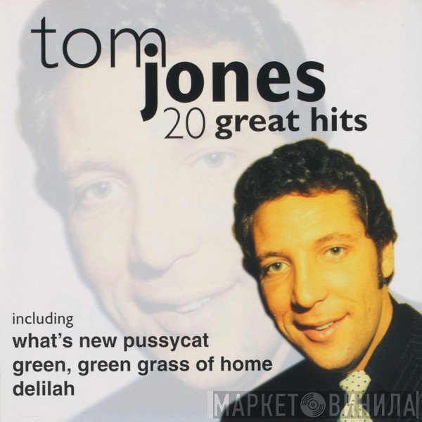 Tom Jones - 20 Great Hits