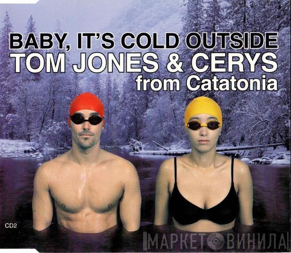 Tom Jones, Cerys Matthews - Baby, It's Cold Outside