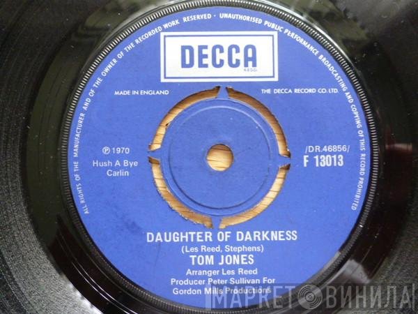 Tom Jones - Daughter Of Darkness