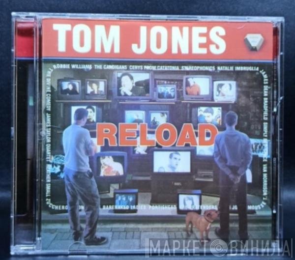 Tom Jones  - Reload