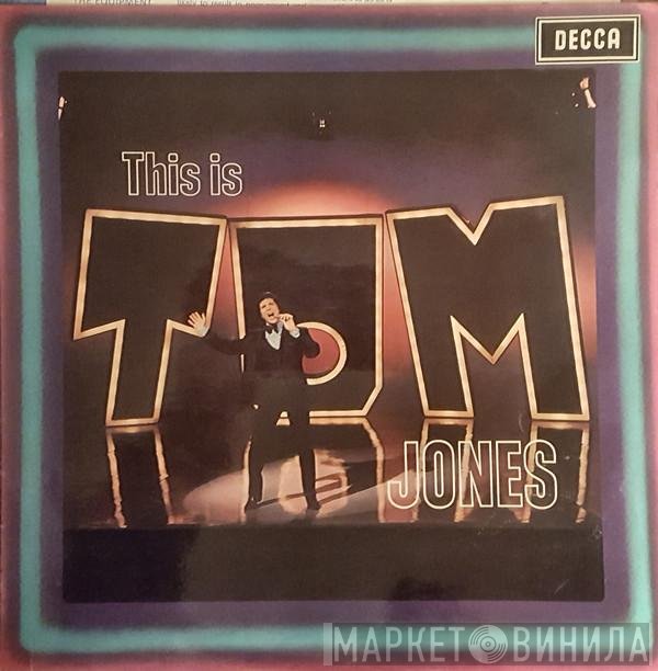 Tom Jones - This Is Tom Jones