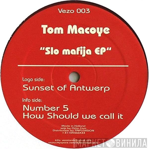 Tom Macoye - Slo Mafija EP