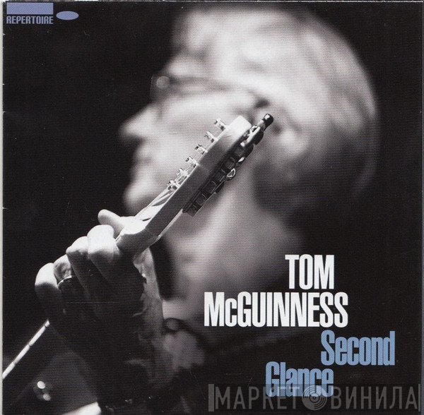 Tom McGuinness - Second Glance