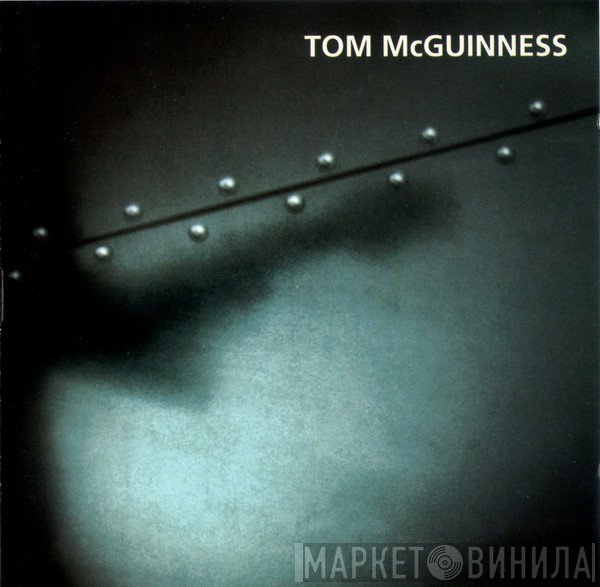 Tom McGuinness - Tom McGuinness