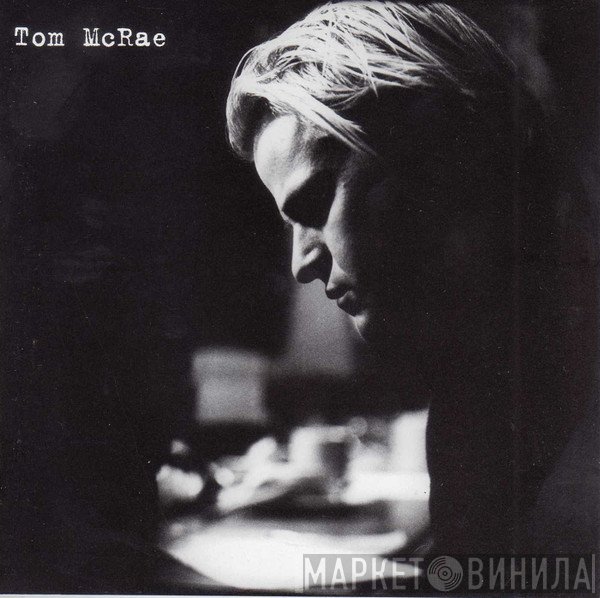 Tom McRae - Tom McRae