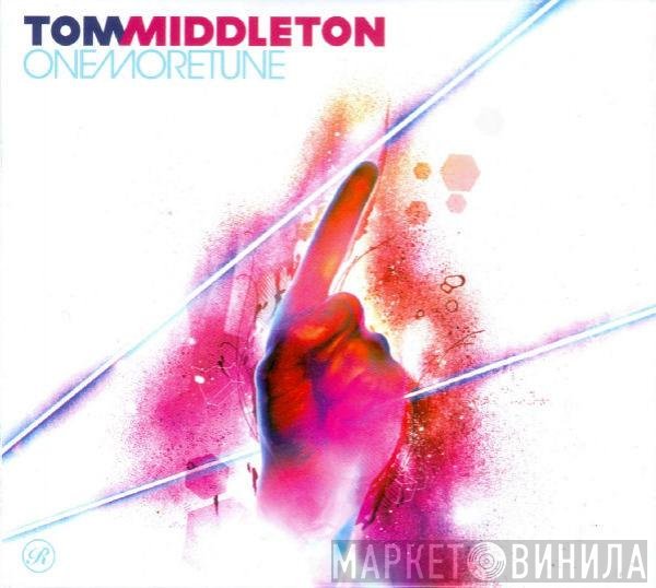 Tom Middleton  - One More Tune
