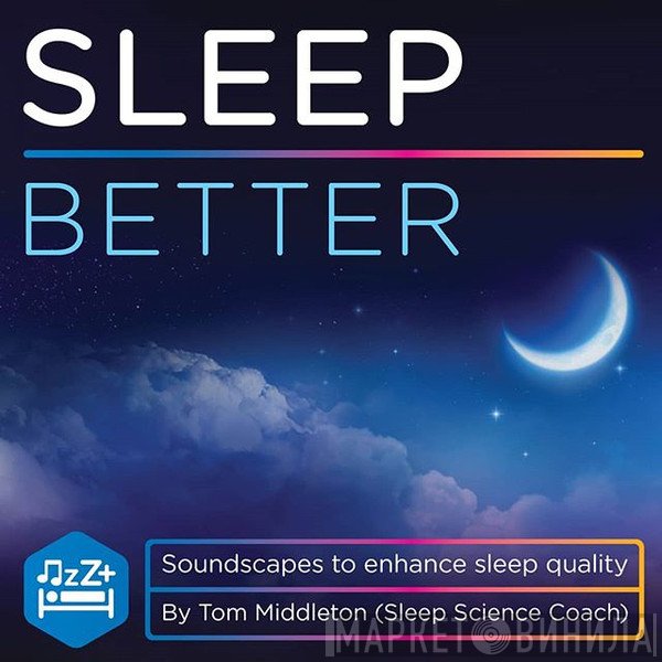 Tom Middleton  - Sleep Better