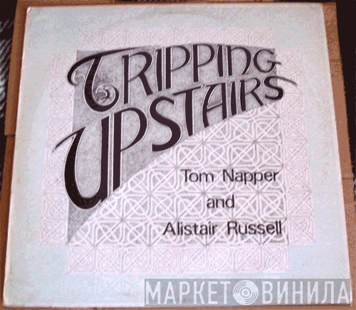 Tom Napper, Alistair Russell - Tripping Upstairs