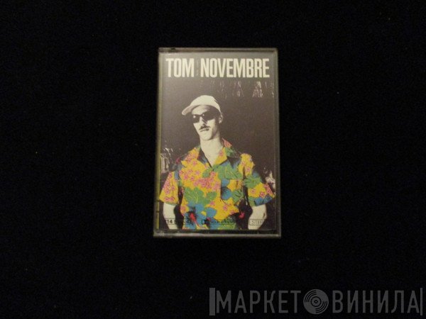 Tom Novembre  - Toile Cirée