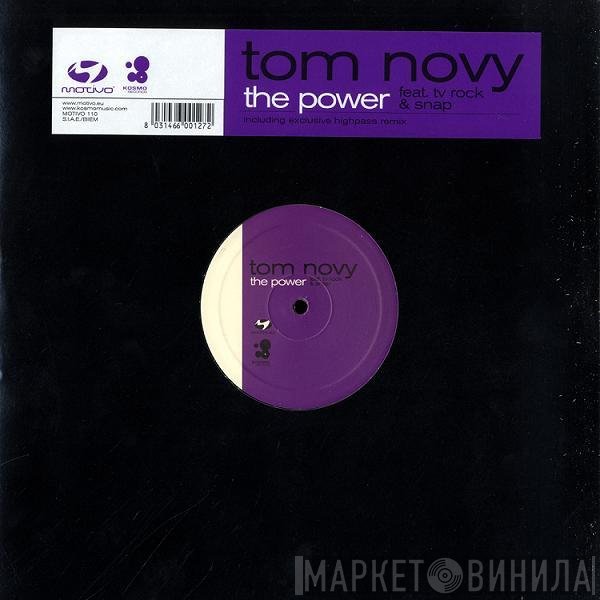 Tom Novy Feat. TV Rock & Snap!  - The Power