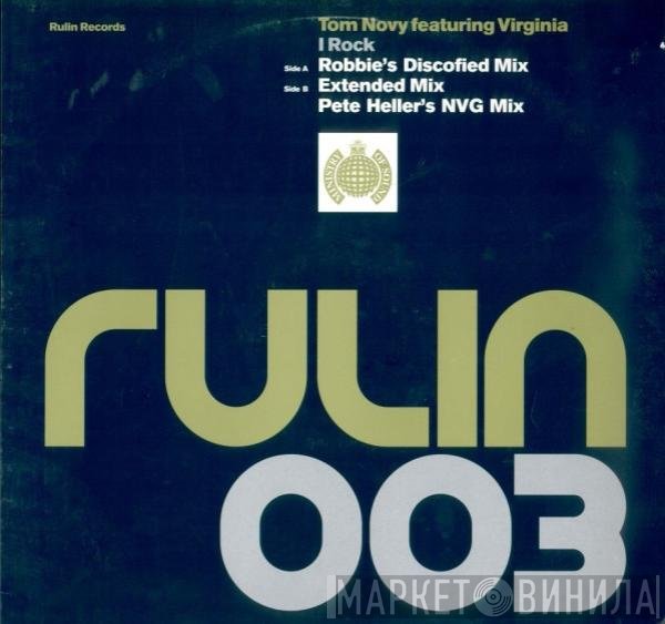Tom Novy Featuring Virginia   - I Rock