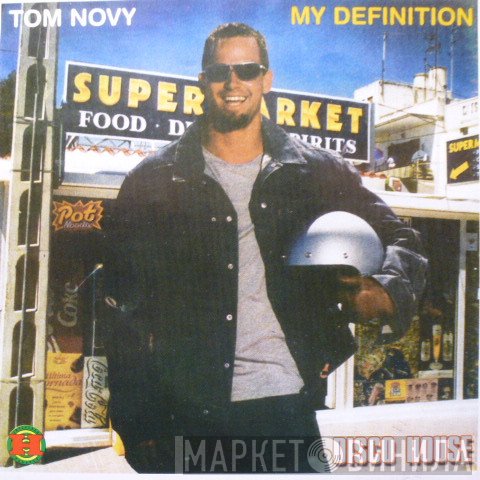 Tom Novy  - My Definition