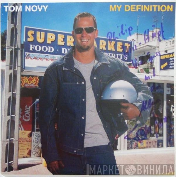 Tom Novy  - My Definition