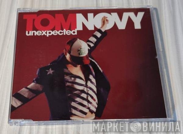 Tom Novy  - Unexpected