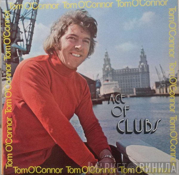 Tom O'Connor  - Ace Of Clubs