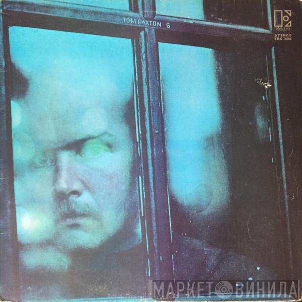 Tom Paxton  - 6