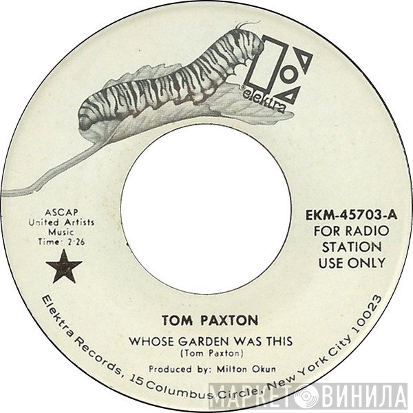 Tom Paxton - Whose Garden Was This