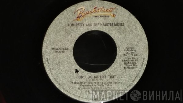 Tom Petty And The Heartbreakers - Don't Do Me Like That