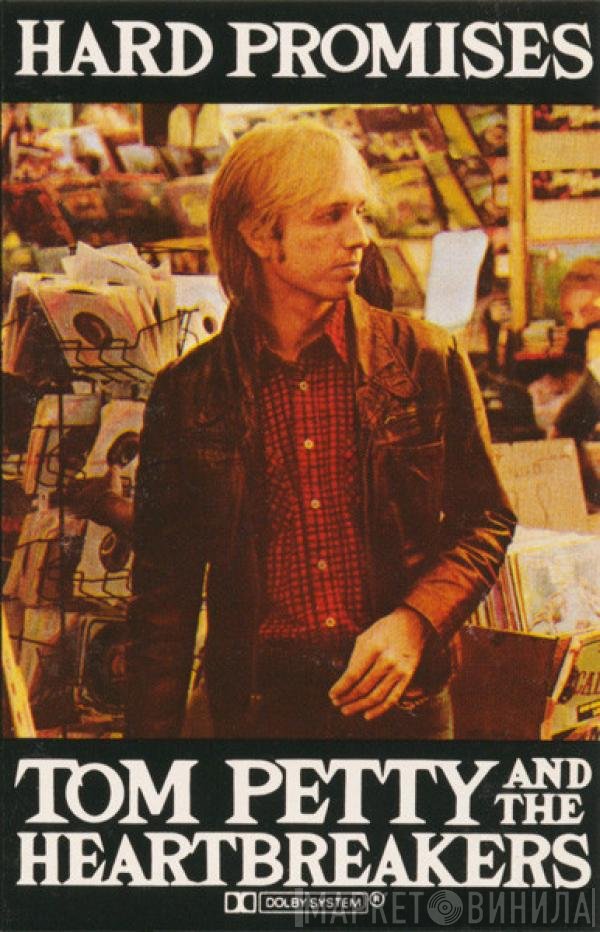 Tom Petty And The Heartbreakers  - Hard Promises