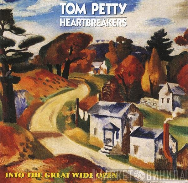 Tom Petty And The Heartbreakers  - Into The Great Wide Open
