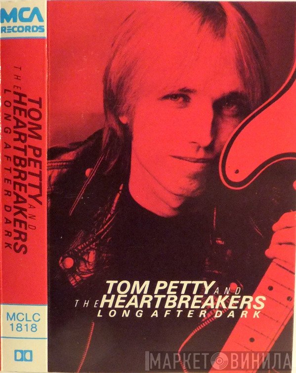 Tom Petty And The Heartbreakers - Long After Dark