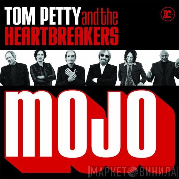 Tom Petty And The Heartbreakers  - Mojo