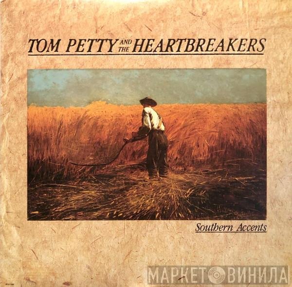 Tom Petty And The Heartbreakers  - Southern Accents