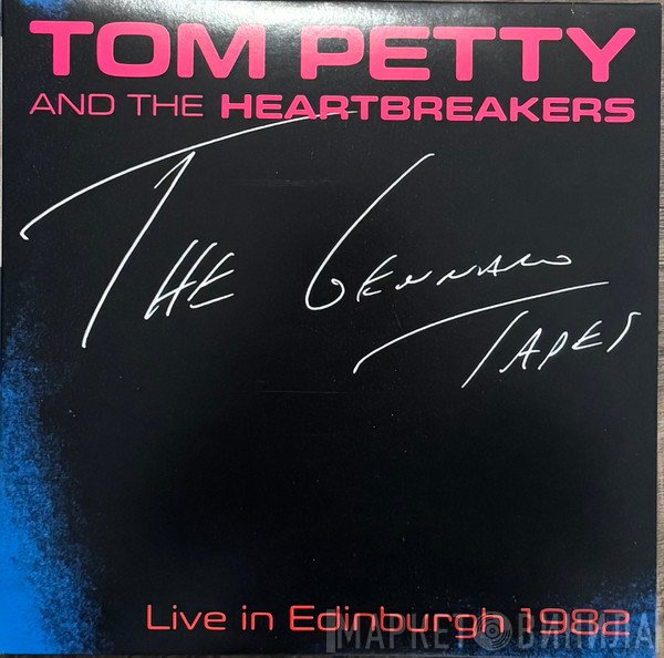 Tom Petty And The Heartbreakers - The Gennaro Tapes (Live In Edinburgh 1982)