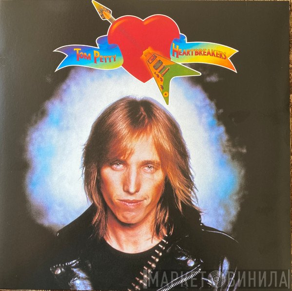 Tom Petty And The Heartbreakers - Tom Petty And The Heartbreakers