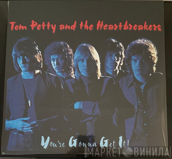 Tom Petty And The Heartbreakers - You're Gonna Get It!