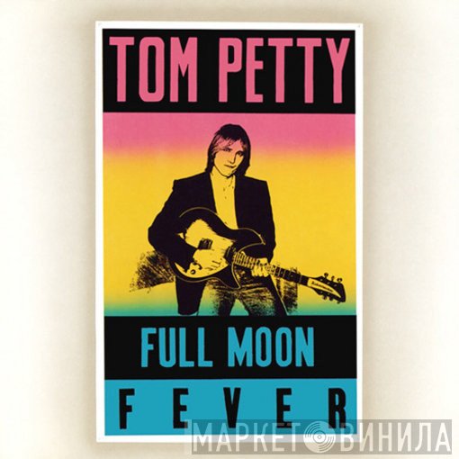Tom Petty - Full Moon Fever