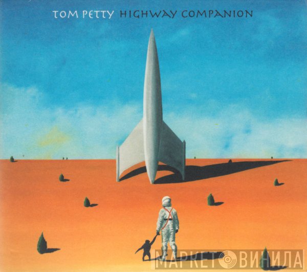 Tom Petty - Highway Companion