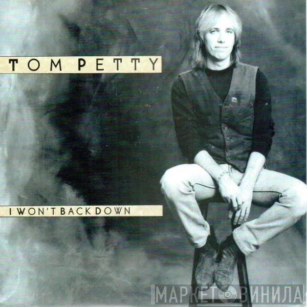 Tom Petty - I Won't Back Down