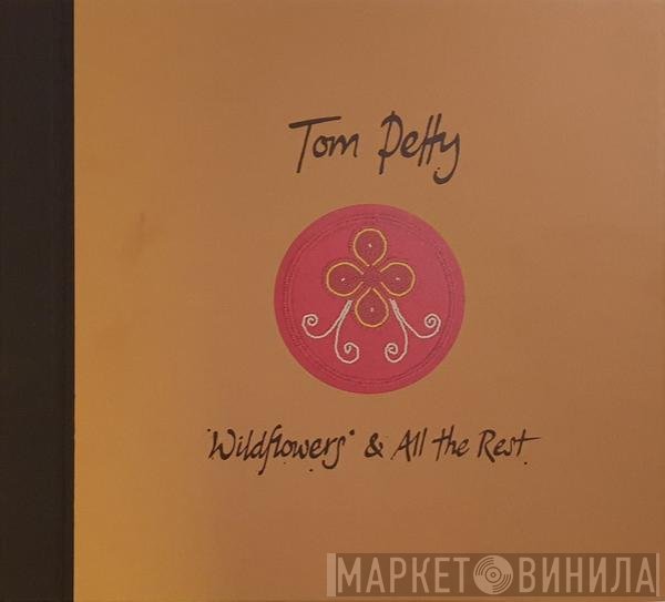 Tom Petty - Wildflowers &amp; All The Rest