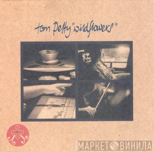 Tom Petty - Wildflowers
