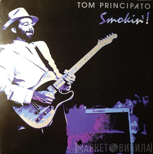 Tom Principato  - Smokin'
