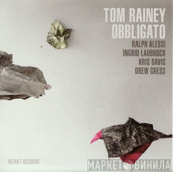 Tom Rainey  - Obbligato