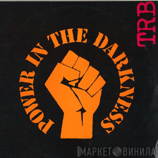 Tom Robinson Band  - Power In The Darkness