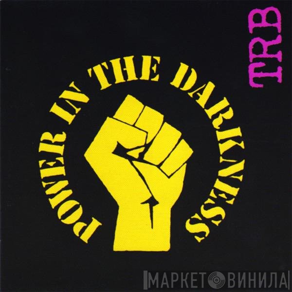 Tom Robinson Band  - Power In The Darkness