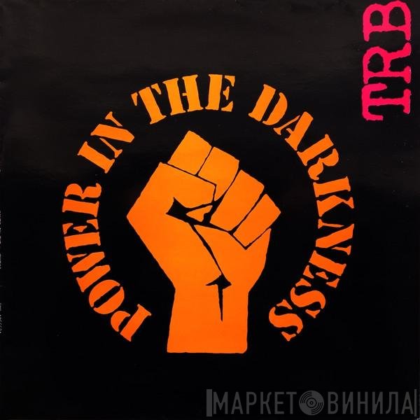 Tom Robinson Band  - Power In The Darkness
