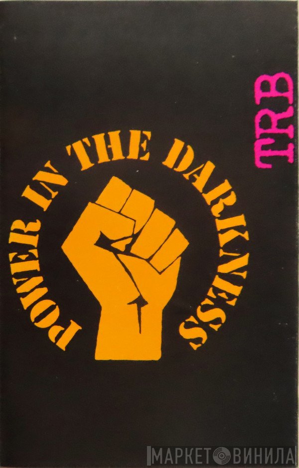 Tom Robinson Band  - Power In The Darkness