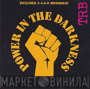 Tom Robinson Band  - Power In The Darkness