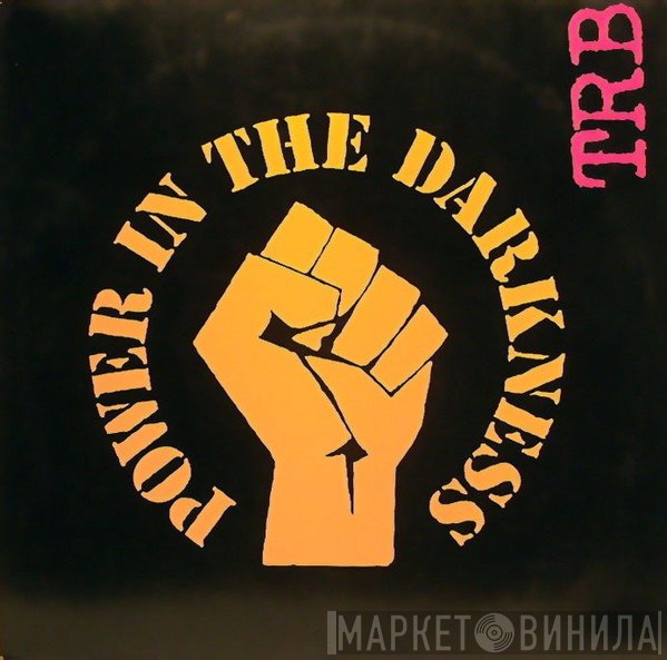 Tom Robinson Band  - Power In The Darkness