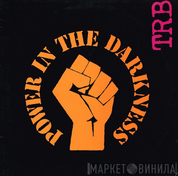 Tom Robinson Band  - Power In The Darkness