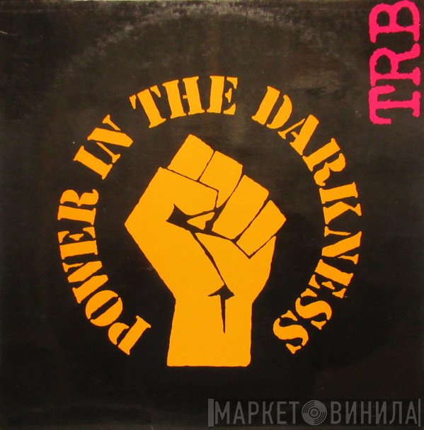Tom Robinson Band  - Power In The Darkness