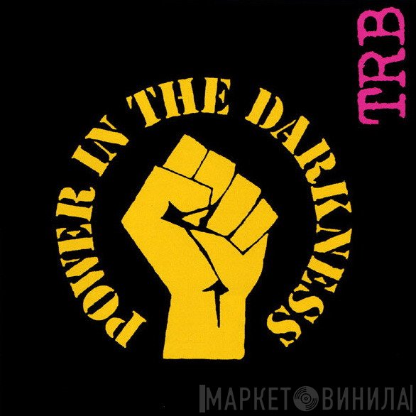 Tom Robinson Band  - Power In The Darkness