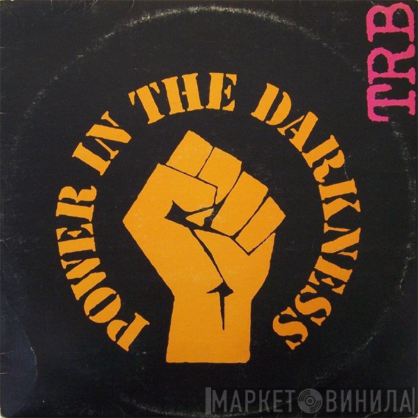 Tom Robinson Band  - Power In The Darkness