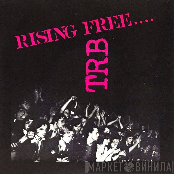 Tom Robinson Band  - Rising Free....