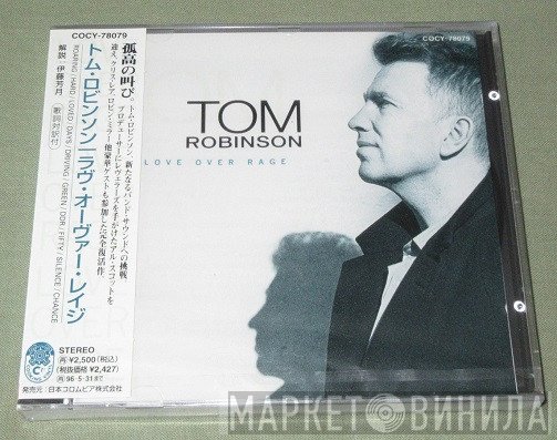 Tom Robinson  - Love Over Rage